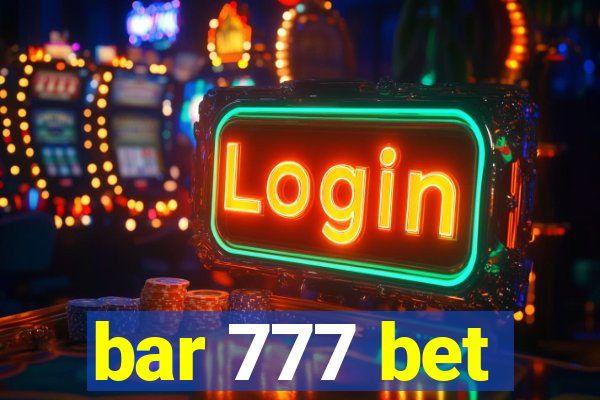 bar 777 bet